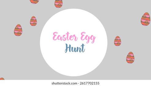 Image of easter egg hunt in circle over easter eggs on grey background. easter, spring, tradition and celebration concept digitlaly generated image.