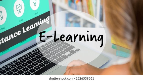 Image of e-learning text over schoolgirl using laptop. school, education and study concept digitally generated image. - Powered by Shutterstock