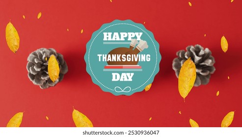 Image of happy thanksgiving day text over autumn leaves and pine cones on red background. Thanksgiving, american tradition and celebration concept digitally generated image. - Powered by Shutterstock