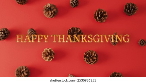 Image of happy thanksgiving text and pine cones on red background. Thanksgiving, american tradition and celebration concept digitally generated image. - Powered by Shutterstock