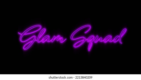 Image Of Neon Glam Squad On Black Background. Party, Disco, Communication, Vintage Neon And Advertisement Concept.