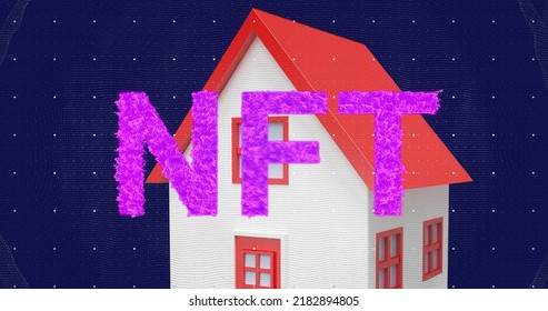 Image Of Nft Text And House On Blue Background. Global Business And Digital Interface Concept Digitally Generated Image.