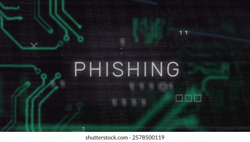 Image of phishing text over data processing. Technology and digital interface concept digitally generated image.