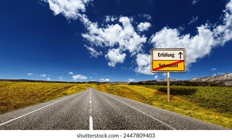 An image with a signpost pointing in two different directions in German. One direction points to fulfillment, the other points to longing.