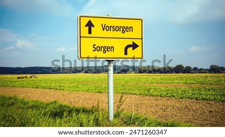 An image with a signpost pointing in two different directions in German. One direction points to precautions, the other points to worries.