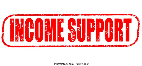 Income Support Stamp On White Background.