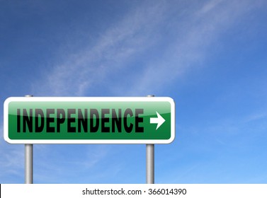 Independence independent life for the elderly disabled or young people, road sign billboard. 