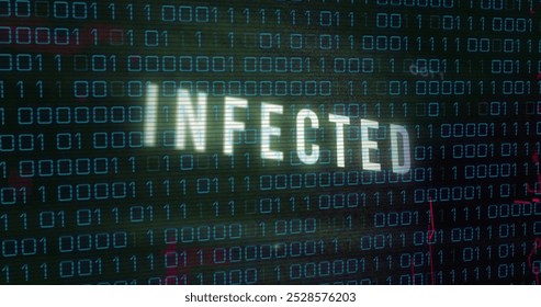 INFECTED text image over binary code background, indicating cybersecurity threat. hacking, data breach, malware, virus, encryption, digital