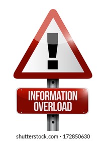 information overload warning sign illustration design over a white background