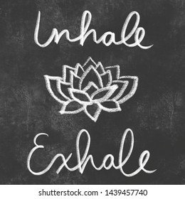 Inhale Exhale Lotus Flower Sign