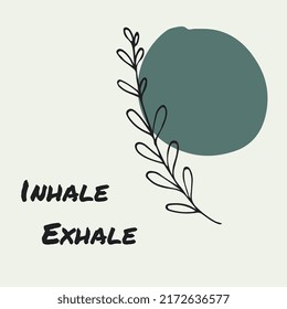 Inhale Exhale. Social Media Instagram Post Of Minimalist Hand Draw Of Leaf Plant And Circle Yellow Beige. A Boho Tropical Organic Abstract Illustration Design Line Art.