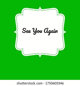 Initial See You Again Handwriting Logo Template Illustration