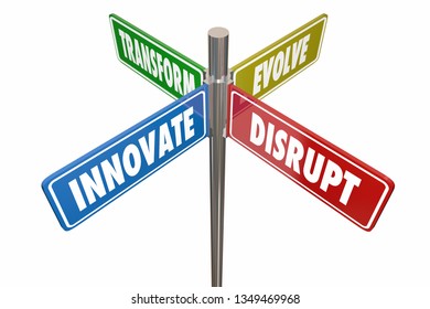 Innovate Disrupt Transform Evolve Road Signs 3d Illustration