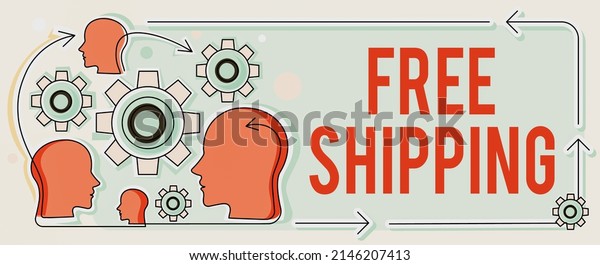 Inspiration showing sign\
Free Shipping. Business overview Freight Cargo Consignment Lading\
Payload Dispatch Cartage Multiple Heads With Cogs Showing\
Technology\
Ideas.