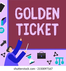 Inspiration Showing Sign Golden Ticket. Concept Meaning Rain Check Access VIP Passport Box Office Seat Event Businessman Pointing Fingerpresentation Board Representing Planning Projects.