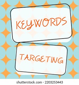 Inspiration Showing Sign Keywords TargetingUse Relevant Words To Get High Ranking In Search Engines. Business Showcase Use Relevant Words To Get High Ranking In Search Engines