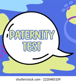 Inspiration Showing Sign Paternity Test. Business Concept Government Authority Or Licence Conferring A Right Or Title