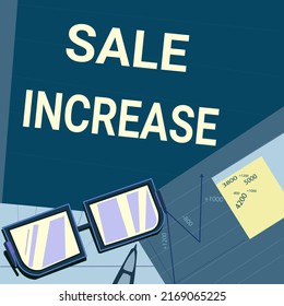 Inspiration Showing Sign Sale Increase. Business Concept Average Sales Volume Has Grown Boost Income From Leads Paper Sitting On Desk Consisting Charts Calculation Financial Plans.