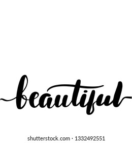 Inspirational Handwritten Brush Lettering Inscription Beautiful Stock ...