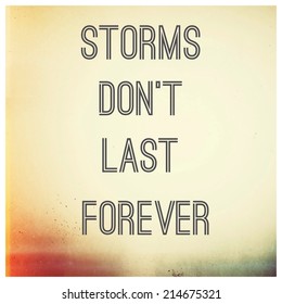 Inspirational Motivating Quotation Storms Dont Last Stock Illustration ...