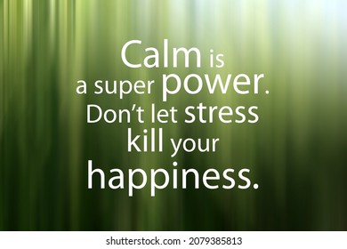 Inspirational Motivational Quote Calm Super Power Stock Illustration ...