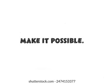 Inspirational and motivational quote. Positive thinking - Powered by Shutterstock