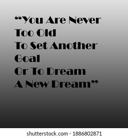 Inspirational Motivational Quotes You Never Old Stock Illustration ...