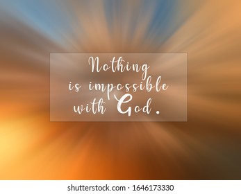 Nothing Is Impossible With God Images Stock Photos Vectors Shutterstock