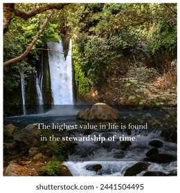 Inspirational quotes for printing, hanging on the wall, and framing: "The highest value in life is found in the stewardship of time." - Powered by Shutterstock