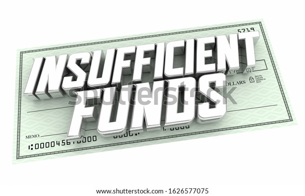 Insufficient Funds Bounced Check Money Account Balance Words 3d Illustration