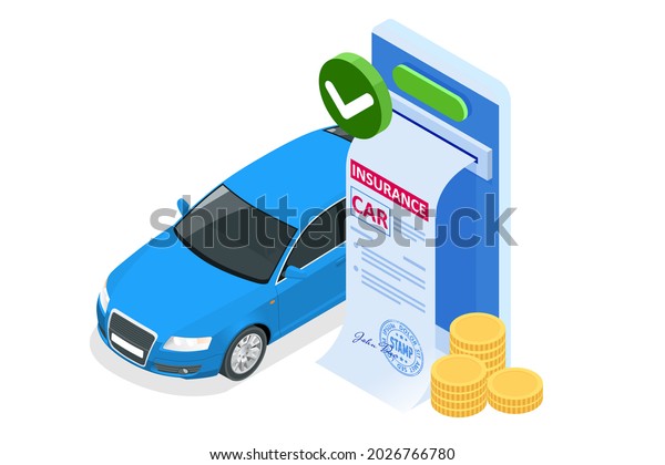 Insurance policy. Isometric Car Insurance\
services. Auto insurance policy with cash and key fob. Protection\
from danger, providing\
security.
