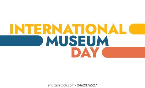 intarnational Museum Day colorful text on a white background great for wishing and celebrating international museum day in may - Powered by Shutterstock