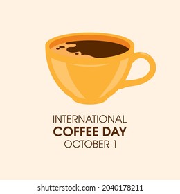 International Coffee Day design with yellow cup of coffee illustration. Yellow mug of delicious coffee with foam icon. Coffee Day Poster, October 1. Important day - Powered by Shutterstock