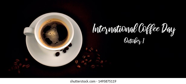 International Coffee Day illustration. White cup on a dark background. Cup of coffee with coffee beansee images. Coffee Day Poster, October 1. Important day - Powered by Shutterstock