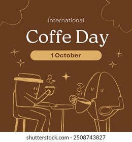 International coffee day. October 1. with coffee and cups sit in chair suitable for logos, posters, greeting cards. Vector illustration.
 - Powered by Shutterstock