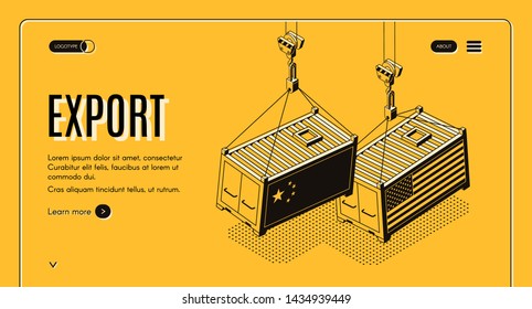 International export of goods isometric web banner. Shipping containers with China, USA flags hanging on freight crane hook line art illustration. Trading company, delivery service landing page