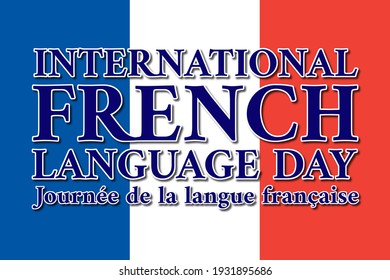 International French language day - Journée de la langue française