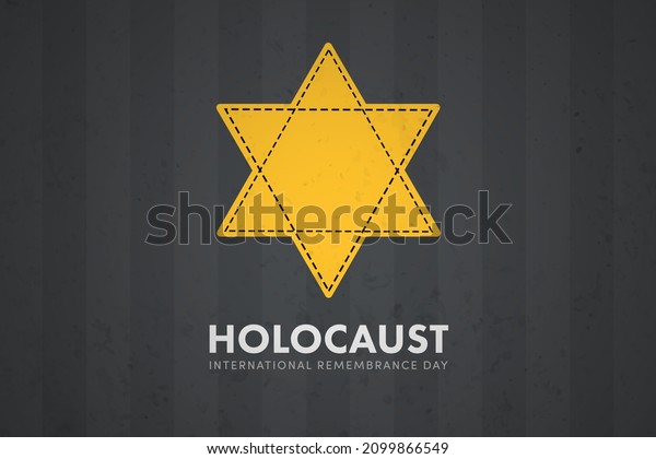 International Holocaust Remembrance\
Day. Jewish star, stripes on prisoner robe outfit. World War II\
Remembrance Day,  January 27. Yellow Star of Concentration\
Camps.