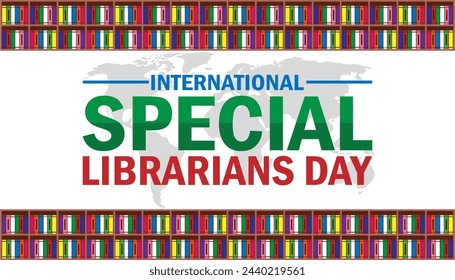 International Special Librarians Day. Holiday concept. Template for background, banner, card, poster with text inscription - Powered by Shutterstock