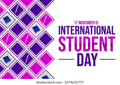 International Student Day wallpaper with colorful shapes and typography. November 17 is celebrated as student day, backdrop - Powered by Shutterstock