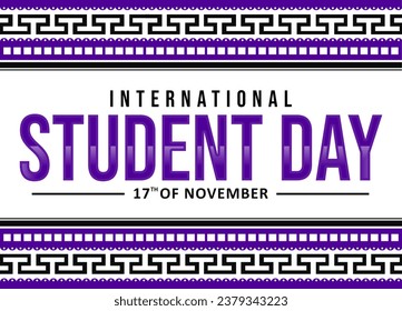 International Students Day. November 17. Holiday concept. Template for background, banner, card and poster. Students Day. - Powered by Shutterstock