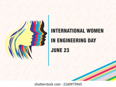 International Women In Engineering Day June 23, Multipurpose Design Illustration For Media And Greeting Card.