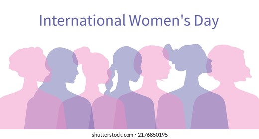 International Women's Day. Women of different ages, nationalities and religions come together. Horizontal white poster with transparent silhouettes of women. 