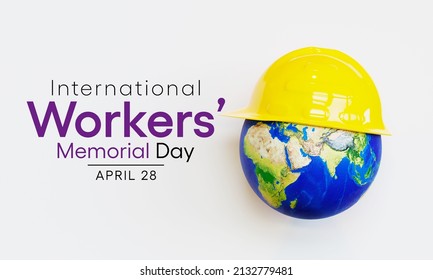 International Workers Memorial Day Is Observed Every Year On April 28, 3D Rendering