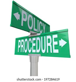 Intersection Of Policy And Procedure On Two Green 2-way Street Signs