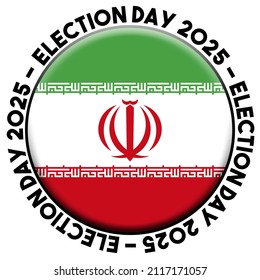 Iran Election Day 2025 Circular Flag Concept - 3D Illustration