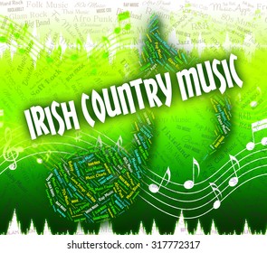 Irish Country Music Indicating Sound Tracks And Folk