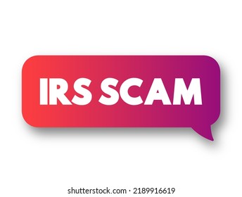 IRS Scam Text Message Bubble, Concept Background