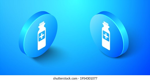 Isometric Medicine Bottle Icon Isolated On Blue Background. Bottle Pill Sign. Pharmacy Design. Blue Circle Button.