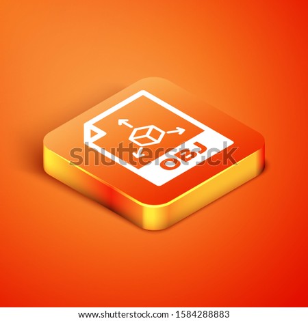 Isometric OBJ file document. Download obj button icon isolated on orange background. OBJ file symbol.  